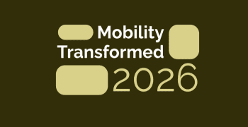 Mobility Transformed 2026