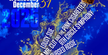 PRN New Year's Eve: 9th Circle Symphony, Lousy Sue, Mr. Clit & the Pink Cigarettes, Cursed Rosie