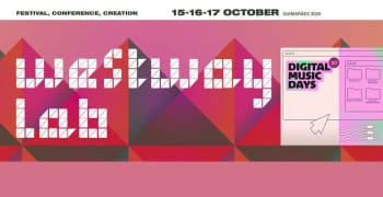 Westway LAB 2020: Digital Music Days