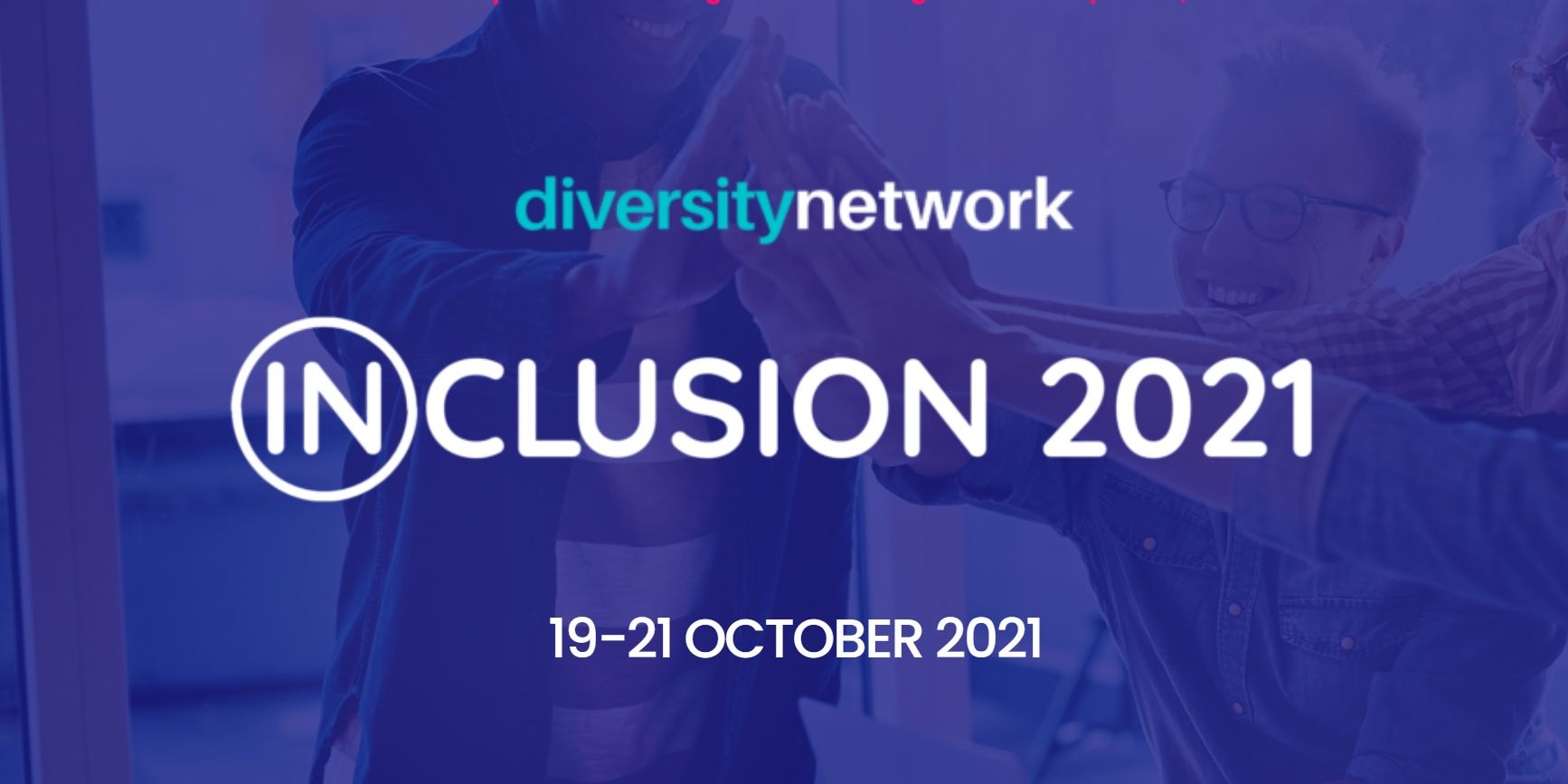 Diversity Network's INCLUSION FESTIVAL 2021 event logo