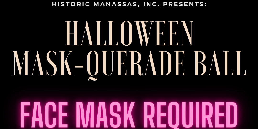 Historic Manassas Mask-querade Ball event logo