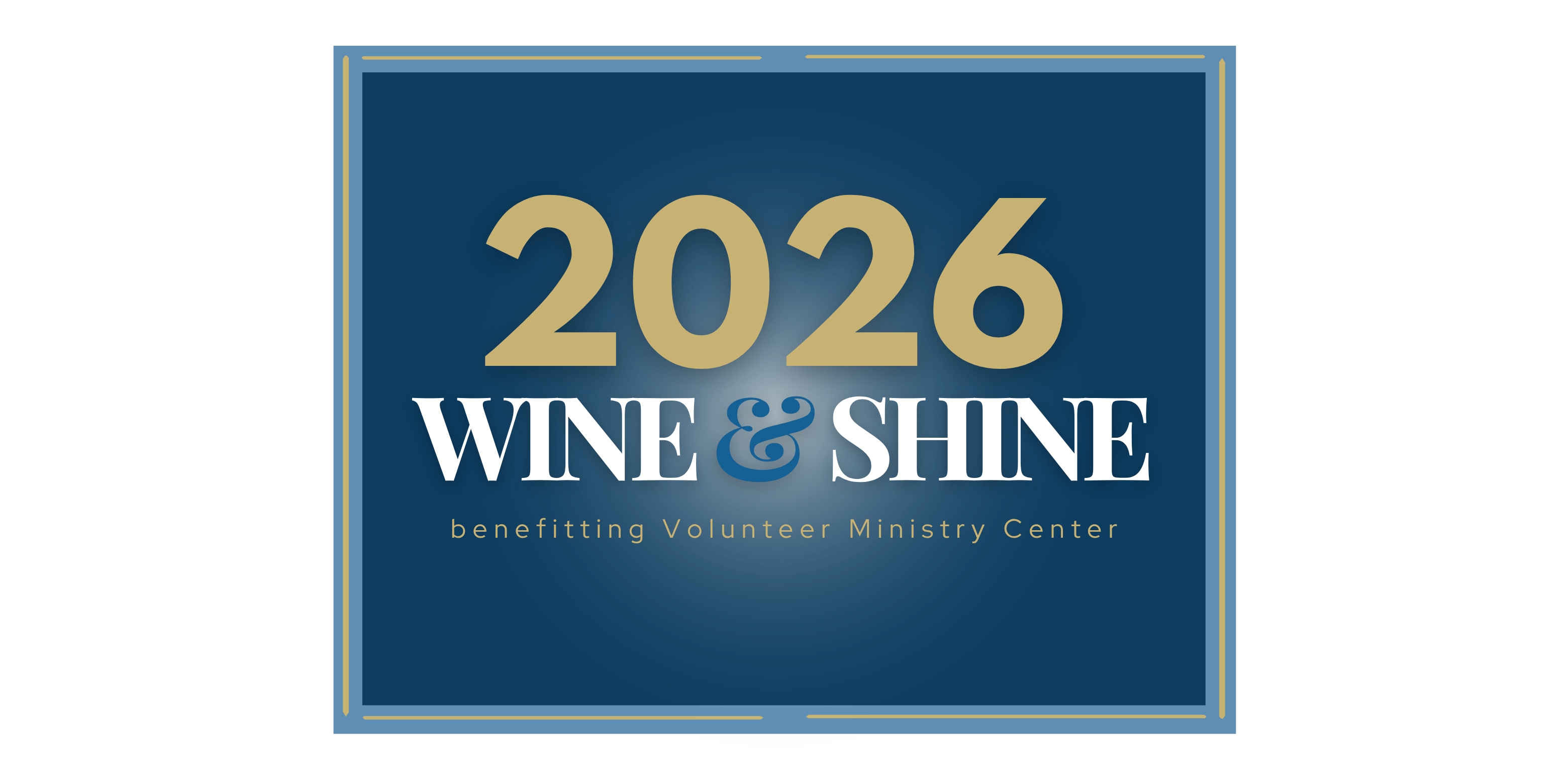 2026 Wine and Shine Benefit Dinner & Auction event logo