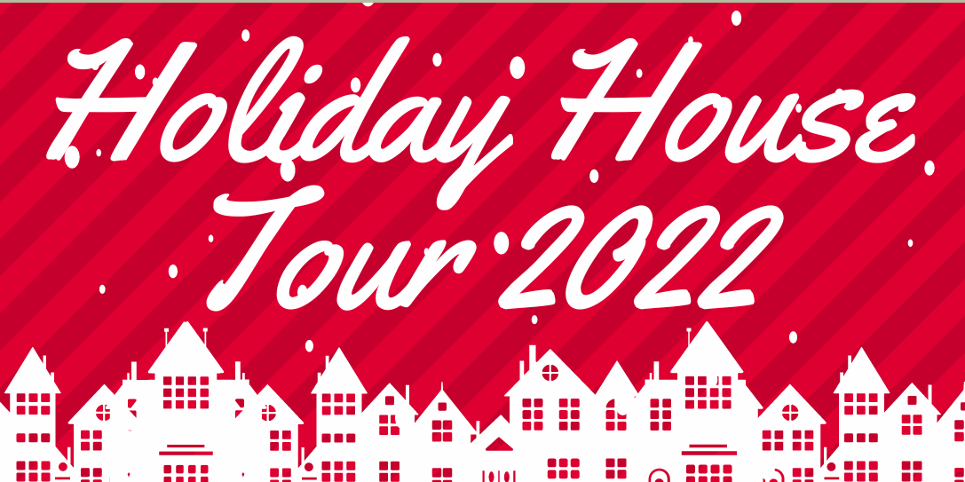 Holiday House Tour 2022 Ticket Sales event logo