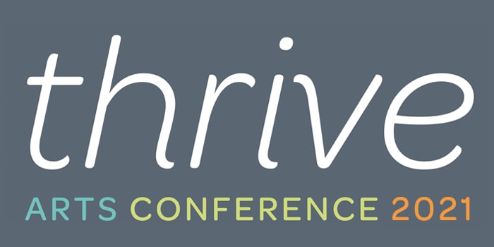 Thrive Arts Conference 2021 event logo