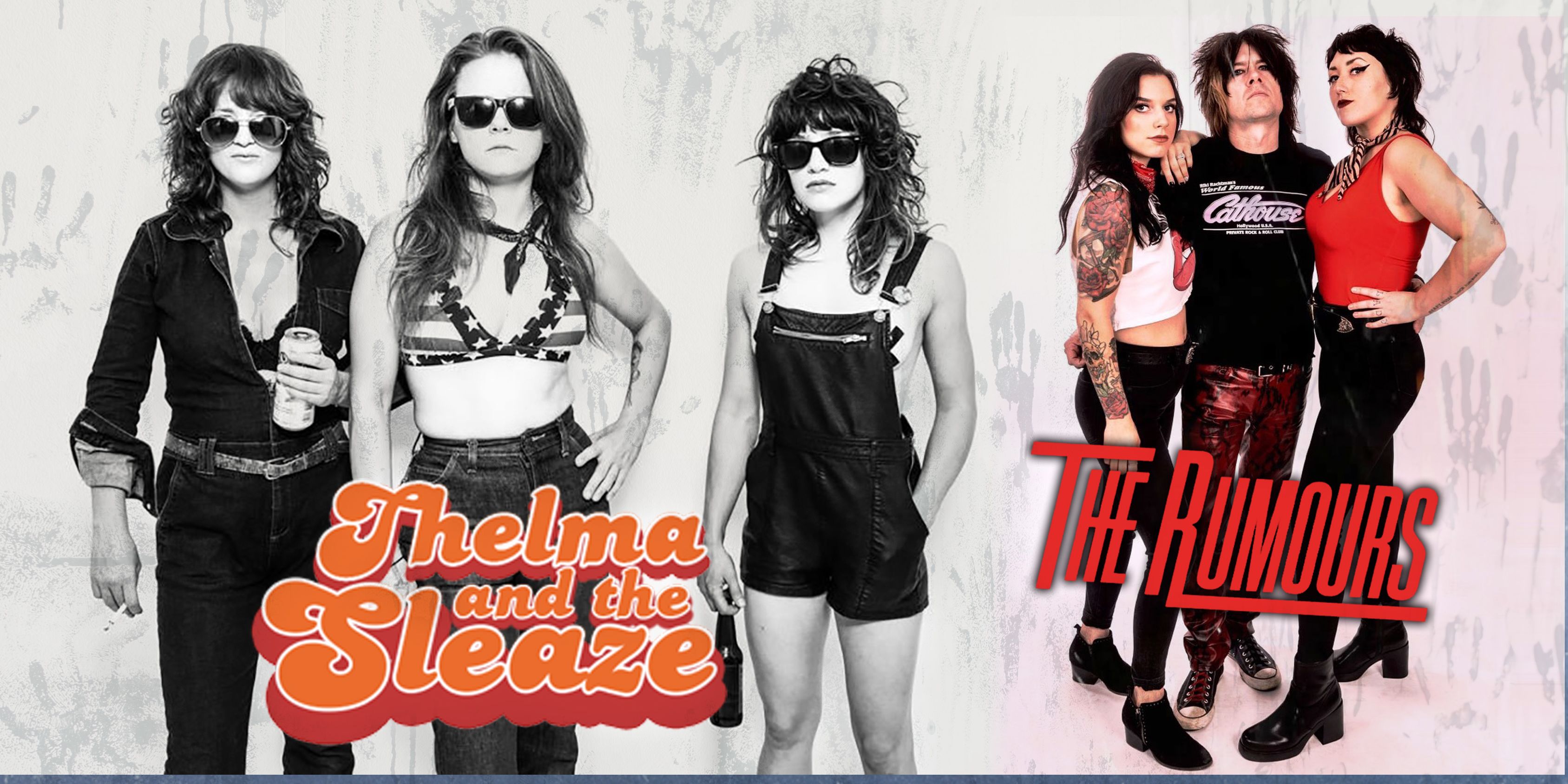 Thelma and the Sleaze, The Scotch Bonnets, The Almas, The Rumours event logo