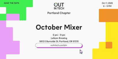 Out in Tech PDX | October '26 Mixer event logo