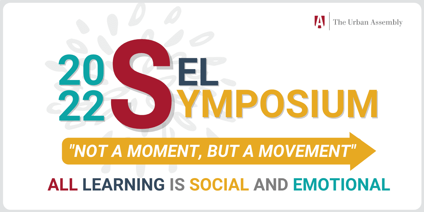 Urban Assembly SEL Symposium 2022 (Virtual) event logo