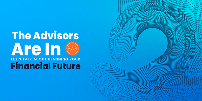 The Advisors Are I: Let’s Talk about Planning Your Financial Future event logo