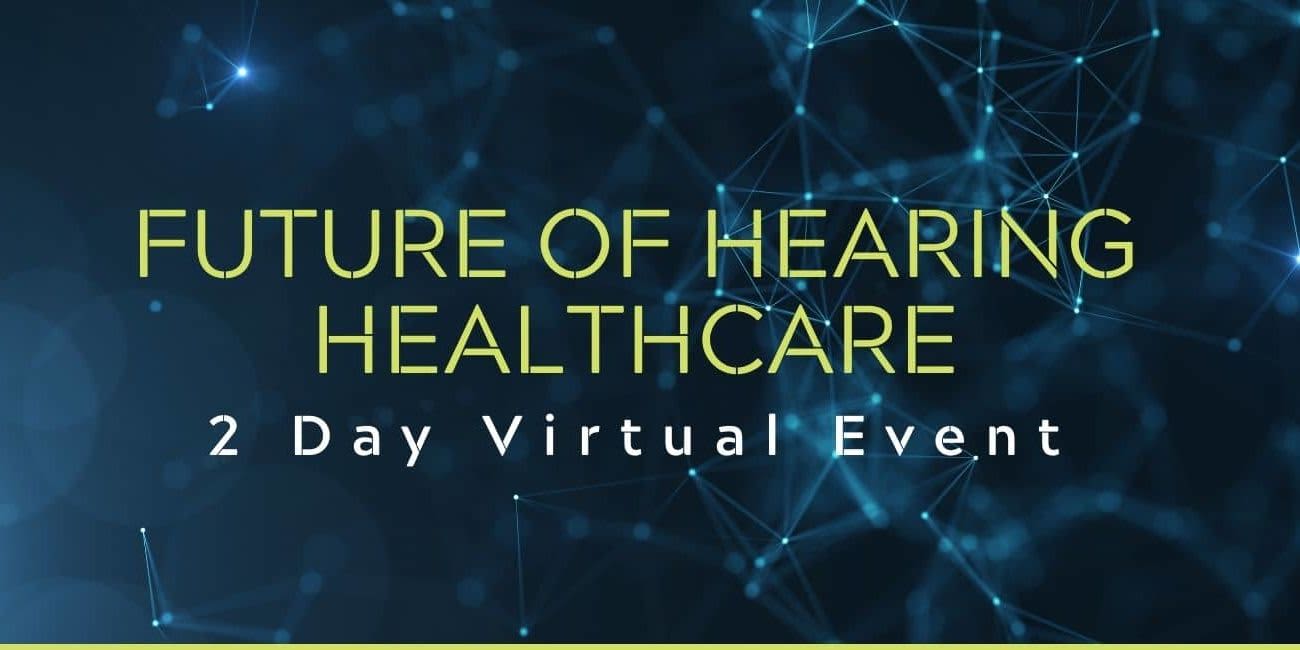 Future of Hearing Healthcare event logo