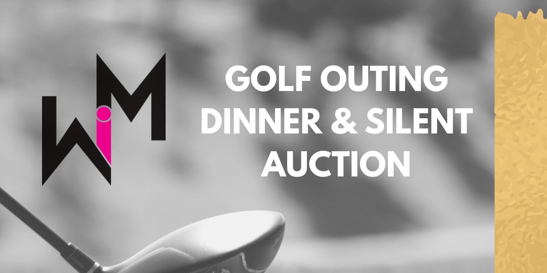 WiM Golf Outing Dinner & Silent Auction event logo