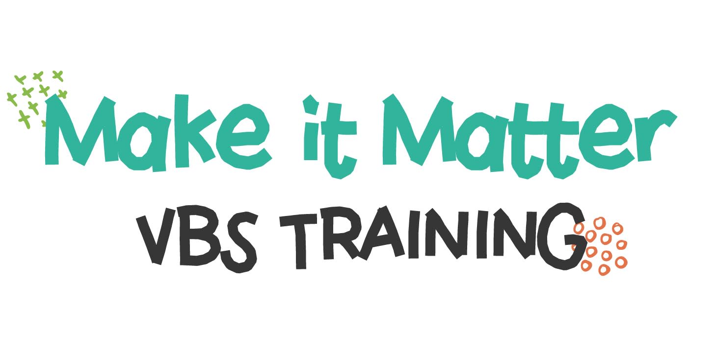 Make It Matter: VBS Training event logo