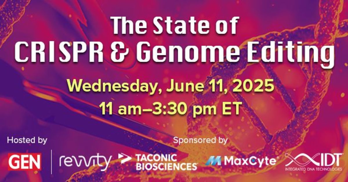 The State of CRISPR & Genome Editing 2025, Wed, Jun 11th, 2025 @ 11:00 ...