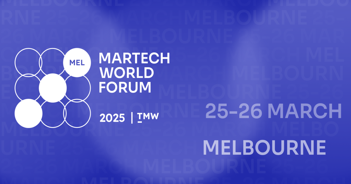 Martech World Forum | MELBOURNE | 2025, Mon, Mar 24th, 2025 @ 8:00 PM ...