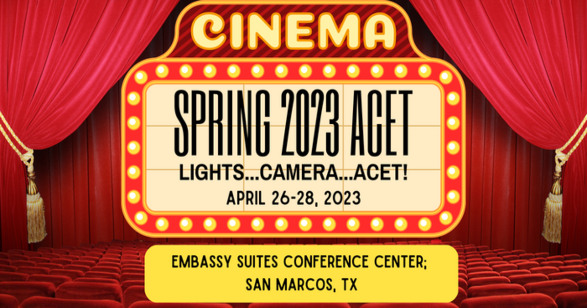 Spring 2023 ACET Conference, Tue, Apr 25th, 2023 830 AM Accelevents