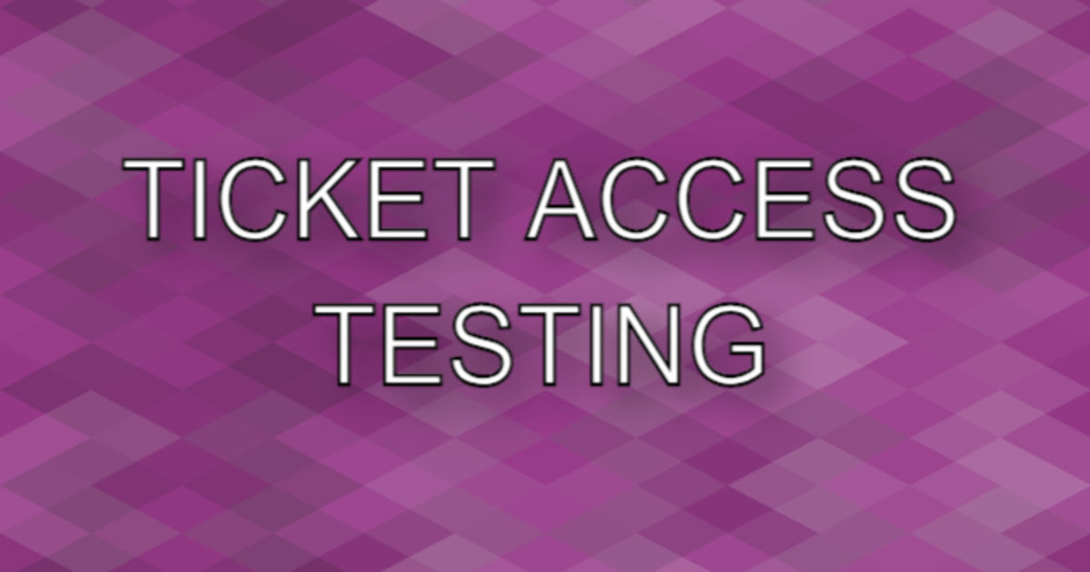 Ticket Access Testing, Fri, Sep 13th, 2024 @ 5:22 PM Accelevents