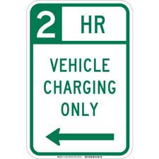 2 Hr Vehicle Charging Only Sign (141684)
