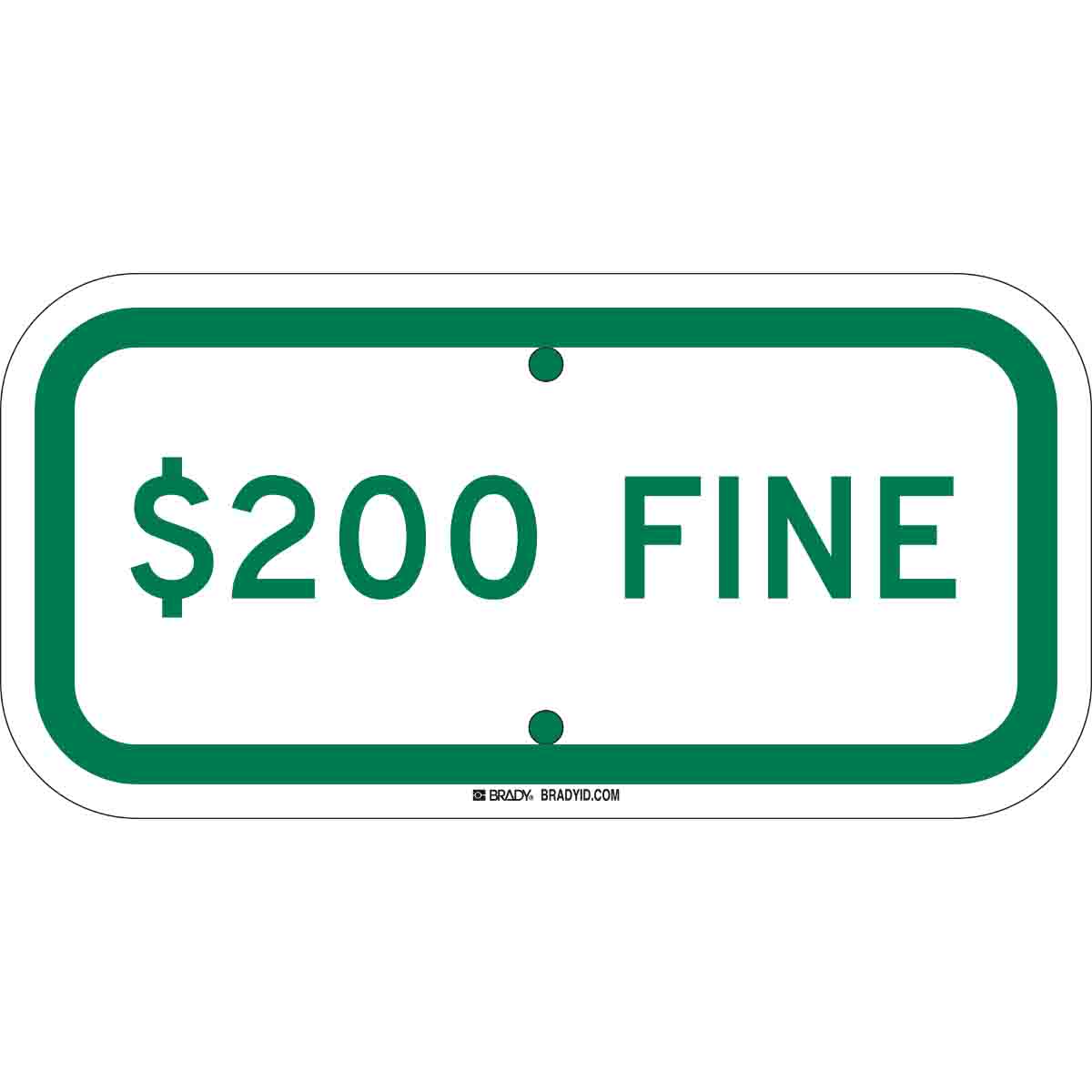 $200 Fine Sign