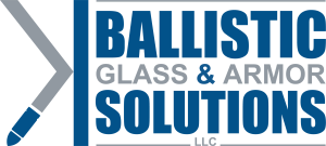 Ballistic Glass & Armor Solutions