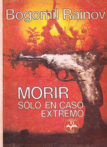 Novela. Morir sólo en caso extremo.