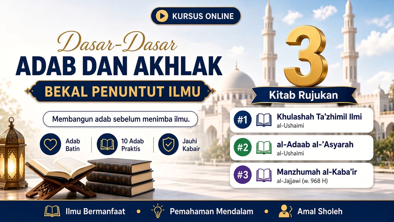 Dasar-Dasar Akhlak dan Adab