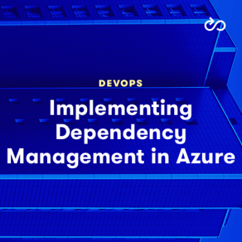 LinuxAcademy - Implementing Dependency Management in Azure