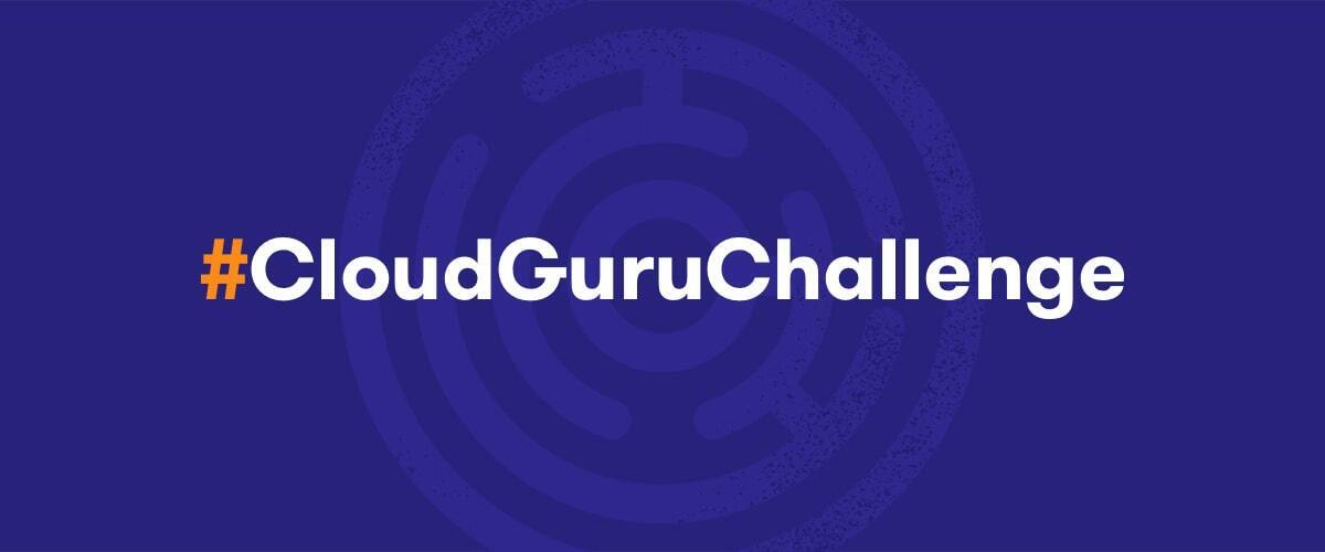 #CloudGuruChallenge