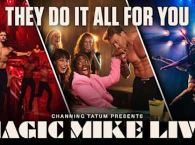 Skip-the-line-Tickets für Magic Mike Live in London