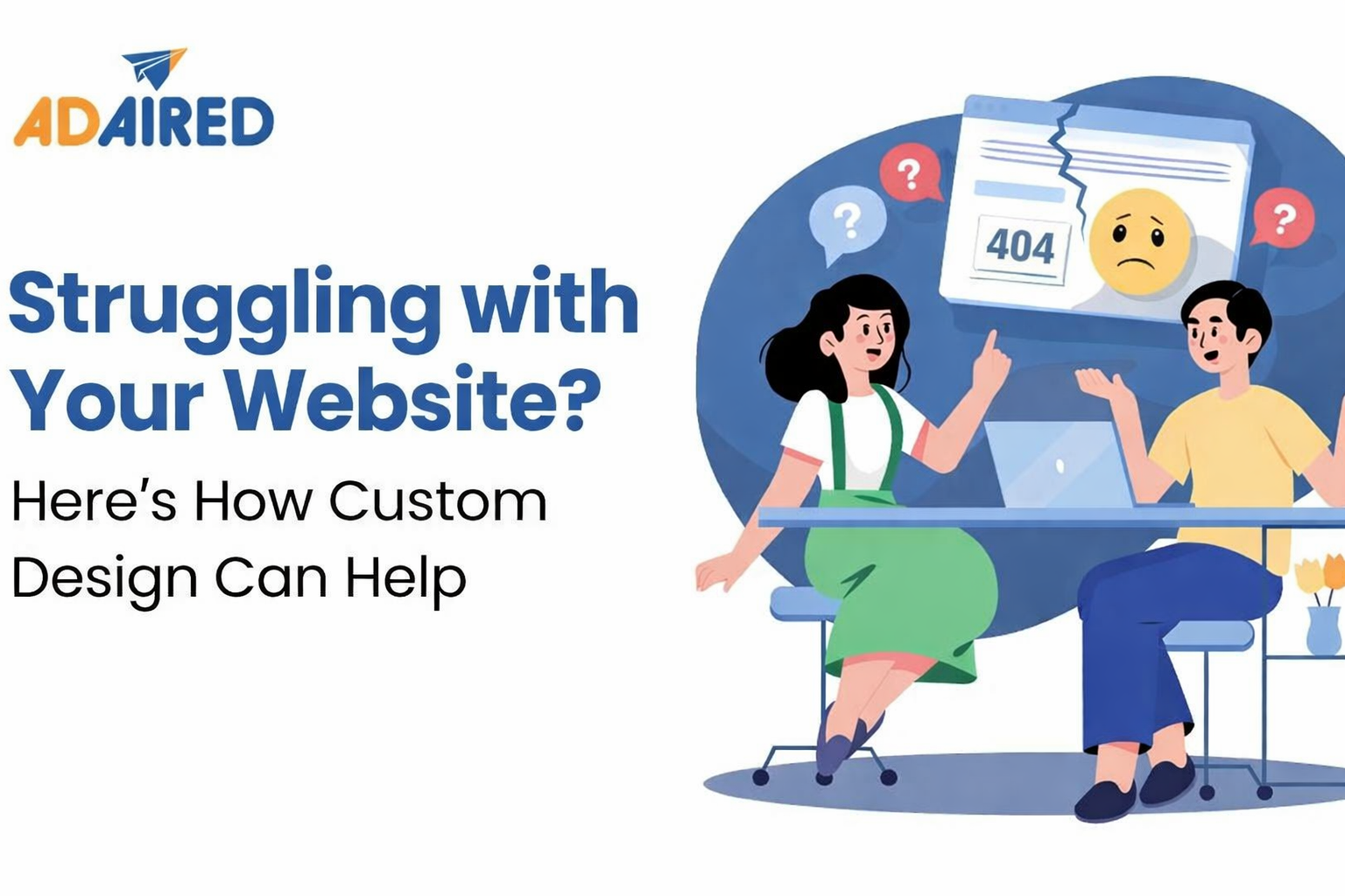 Custom Web Design for Businesses Struggling Online