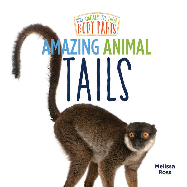 Cover of Amazing Animal Tails