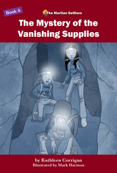 Cover of The Mystery of the Vanishing Supplies, Book Six