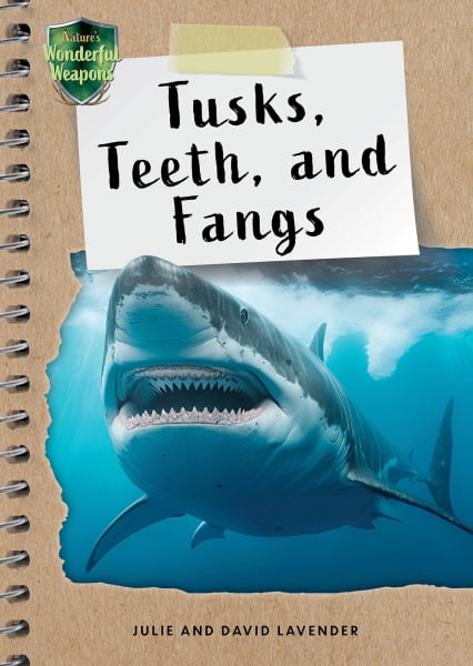 Cover of Tusks, Teeth, and Fangs