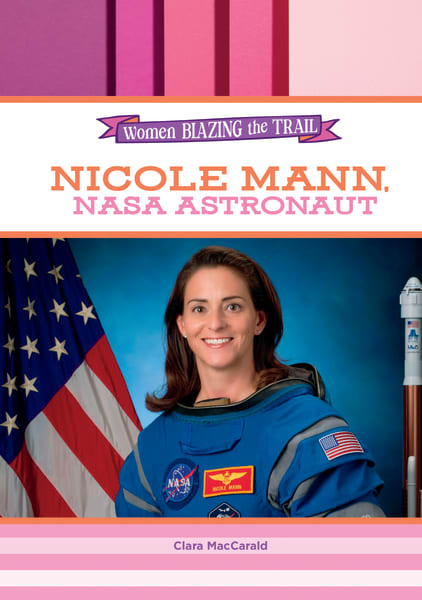 Cover of Nicole Mann, NASA Astronaut