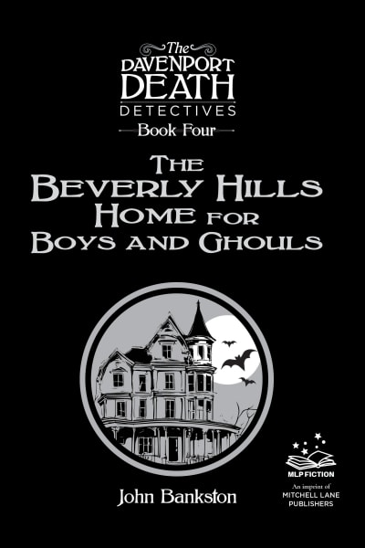 Cover of The Beverly Hills Home for Boys and Ghouls, Book 4