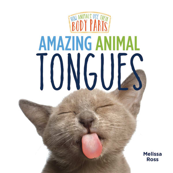 Cover of Amazing Animal Tongues