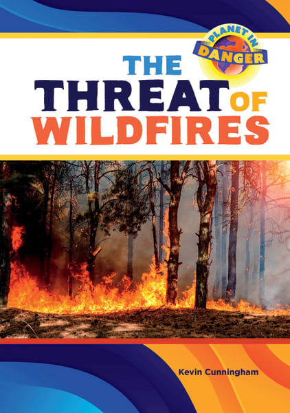 Cover of The Threat of Wildfires