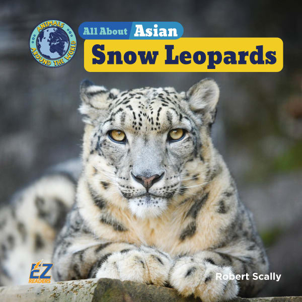 Cover of All About Asian Snow Leopards