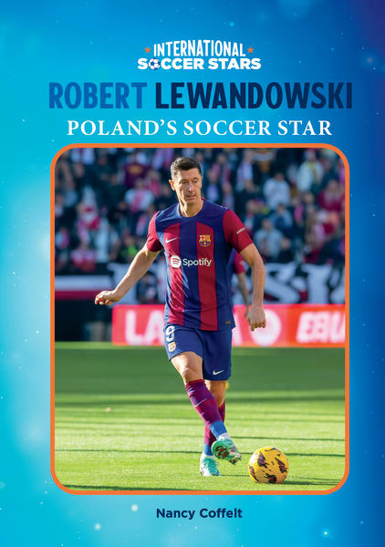 Cover of Robert Lewandowski, Poland's Soccer Star