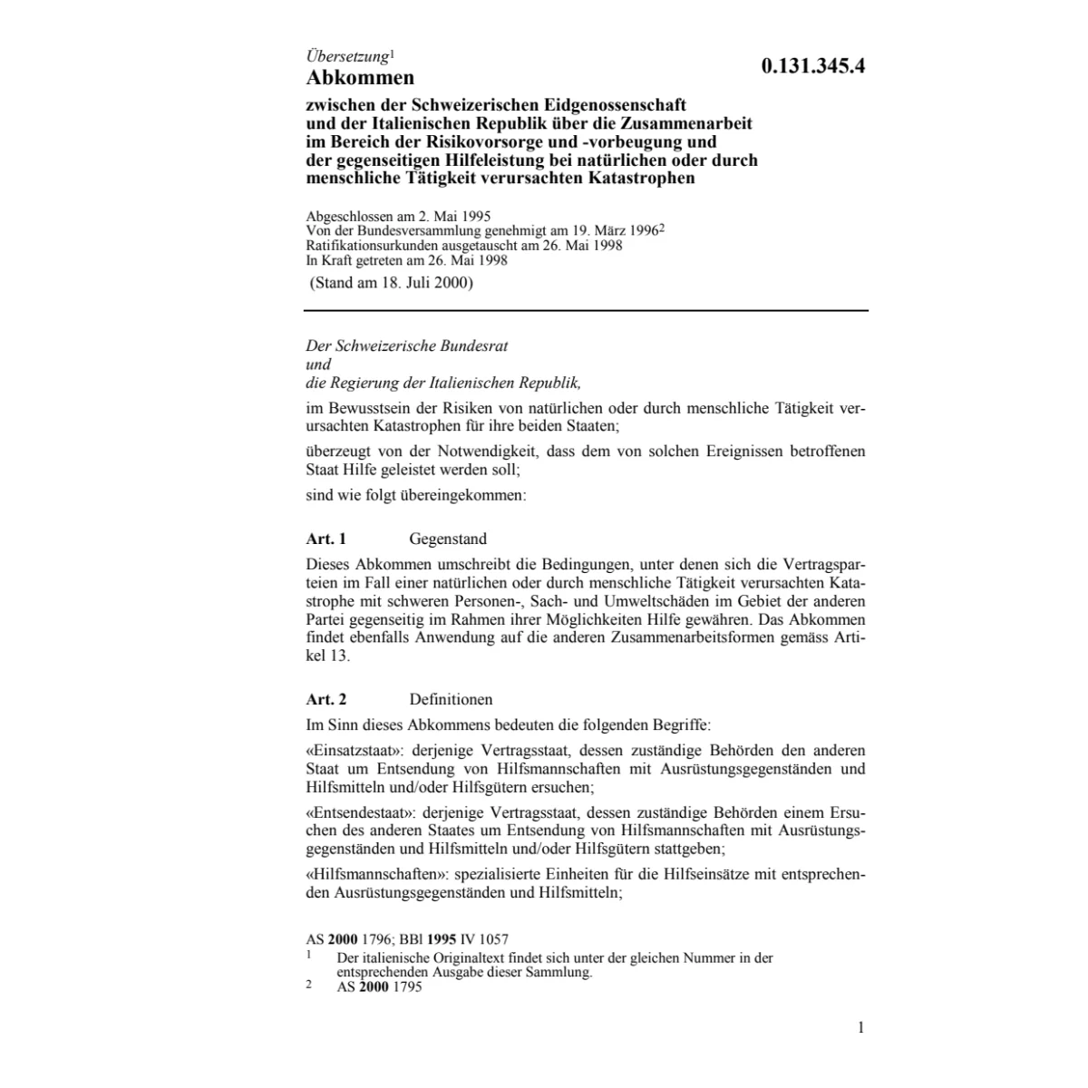 Abk. Risikovorsorge, -vorbeugung Italien