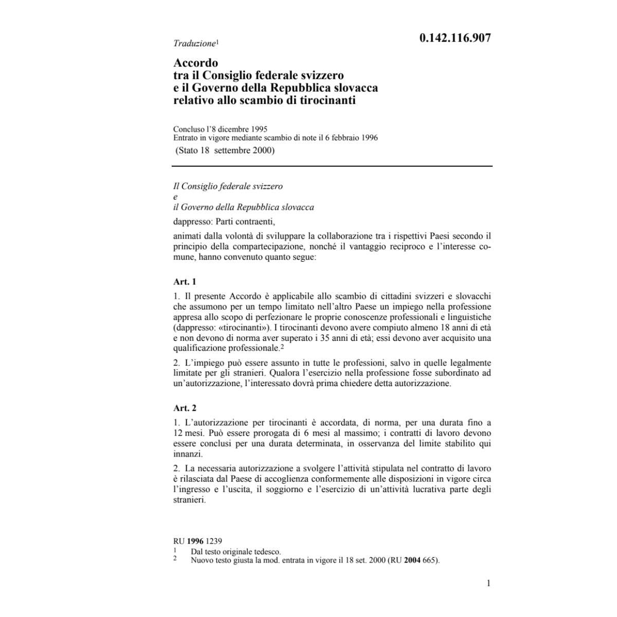 Acc. CH/Slovacca scambio di tirocinanti