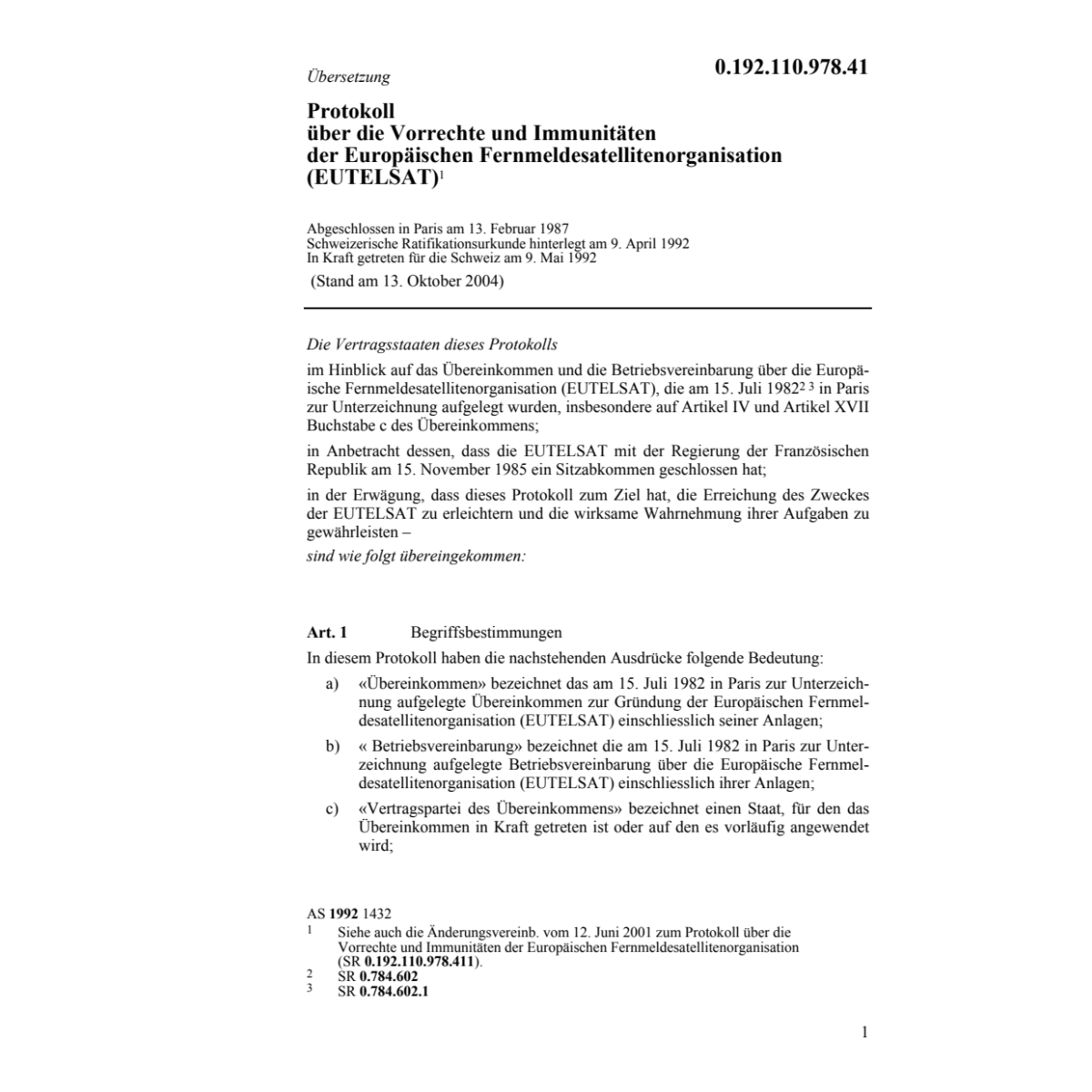 Prot.Vorrechte Europ.Fernmeldesatelliten