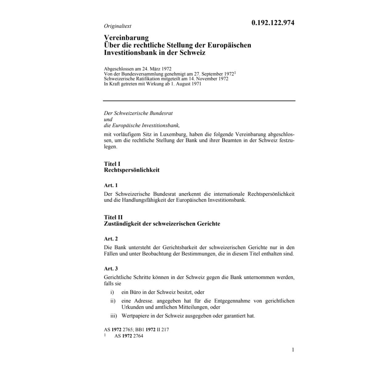 Vereinb.rechtl.Stellung Europ.Invetionsb