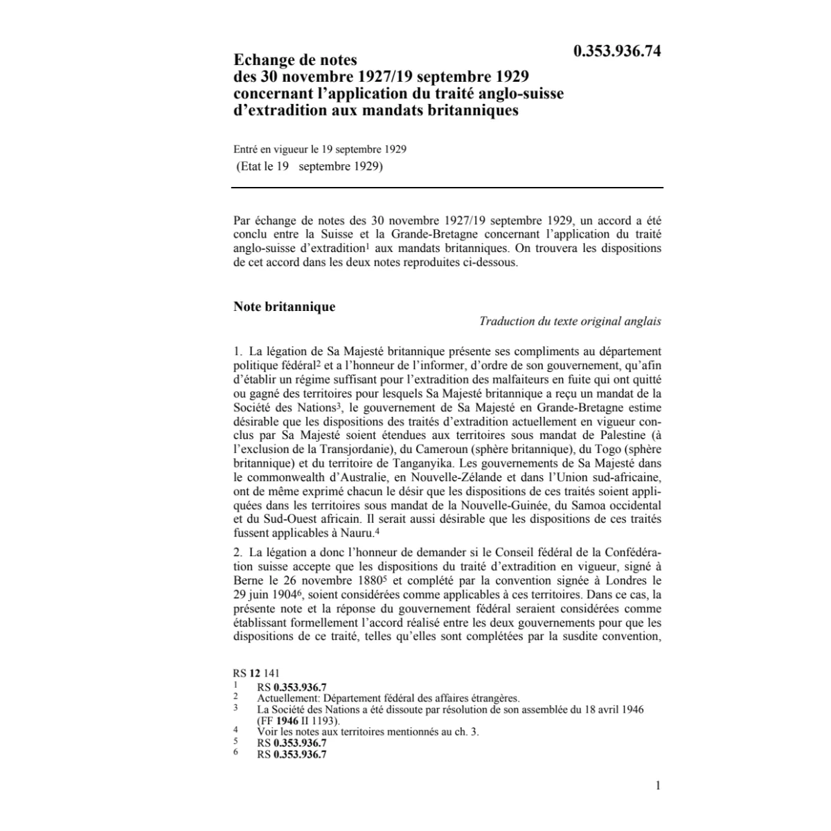 Appl. du traitéd'extradition CH-GB