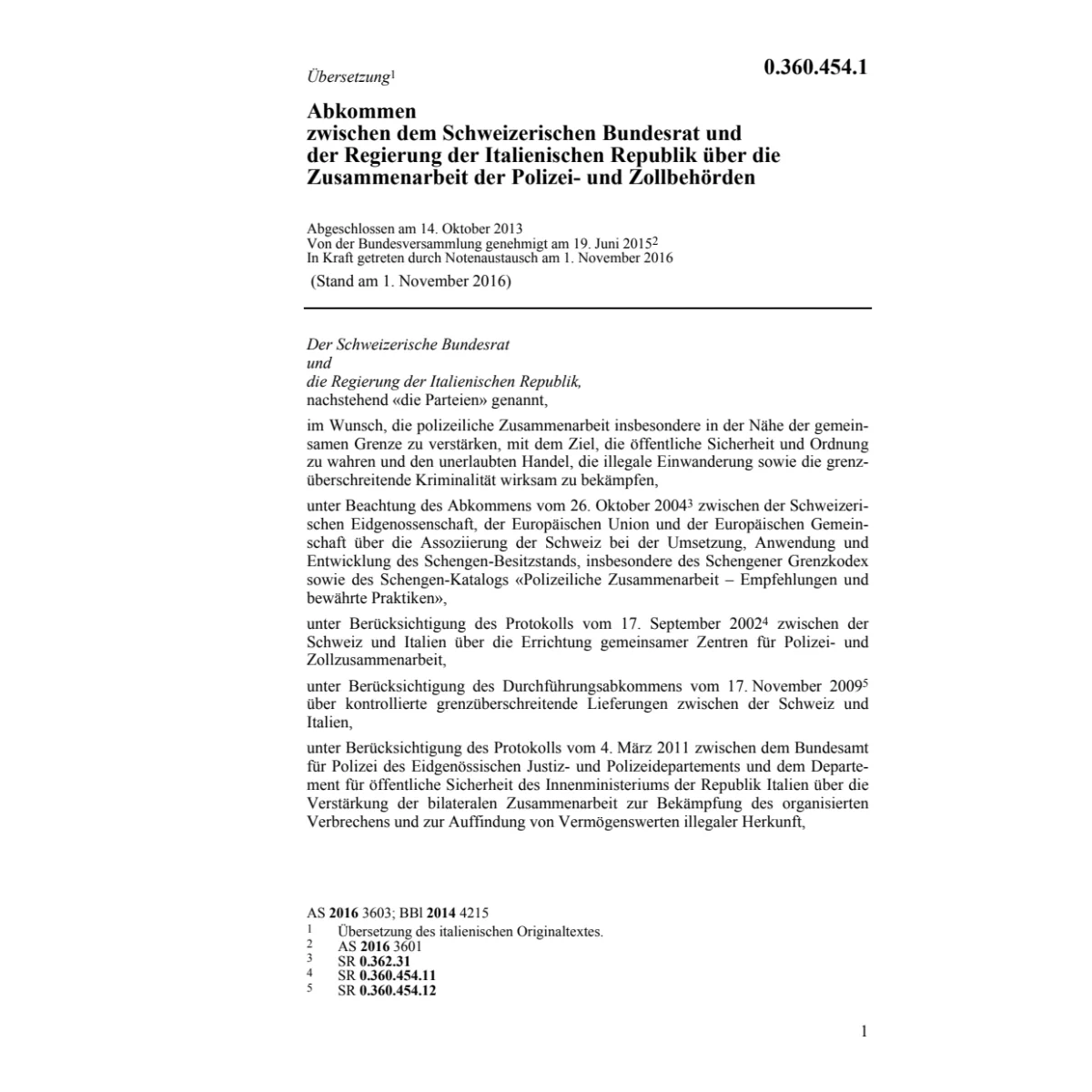 Abk. Italien über Polizei-+Zollbehörden