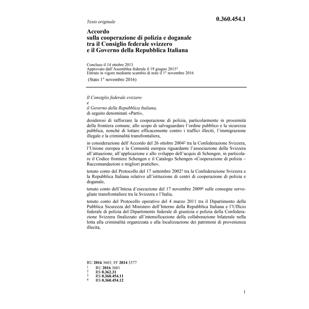 Acc. Italia autorità polizia e doganali