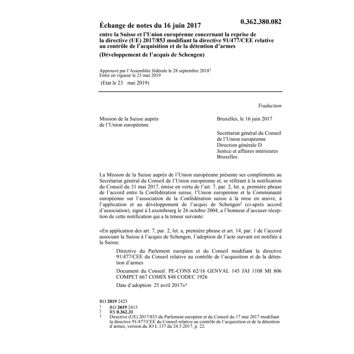 Echange notes CH-UE 2017/853 91/477/CEE