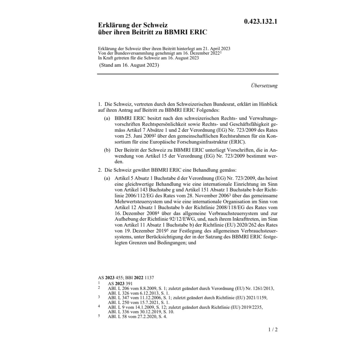 Erkl. Schweiz Beitritt BBMRI ERIC