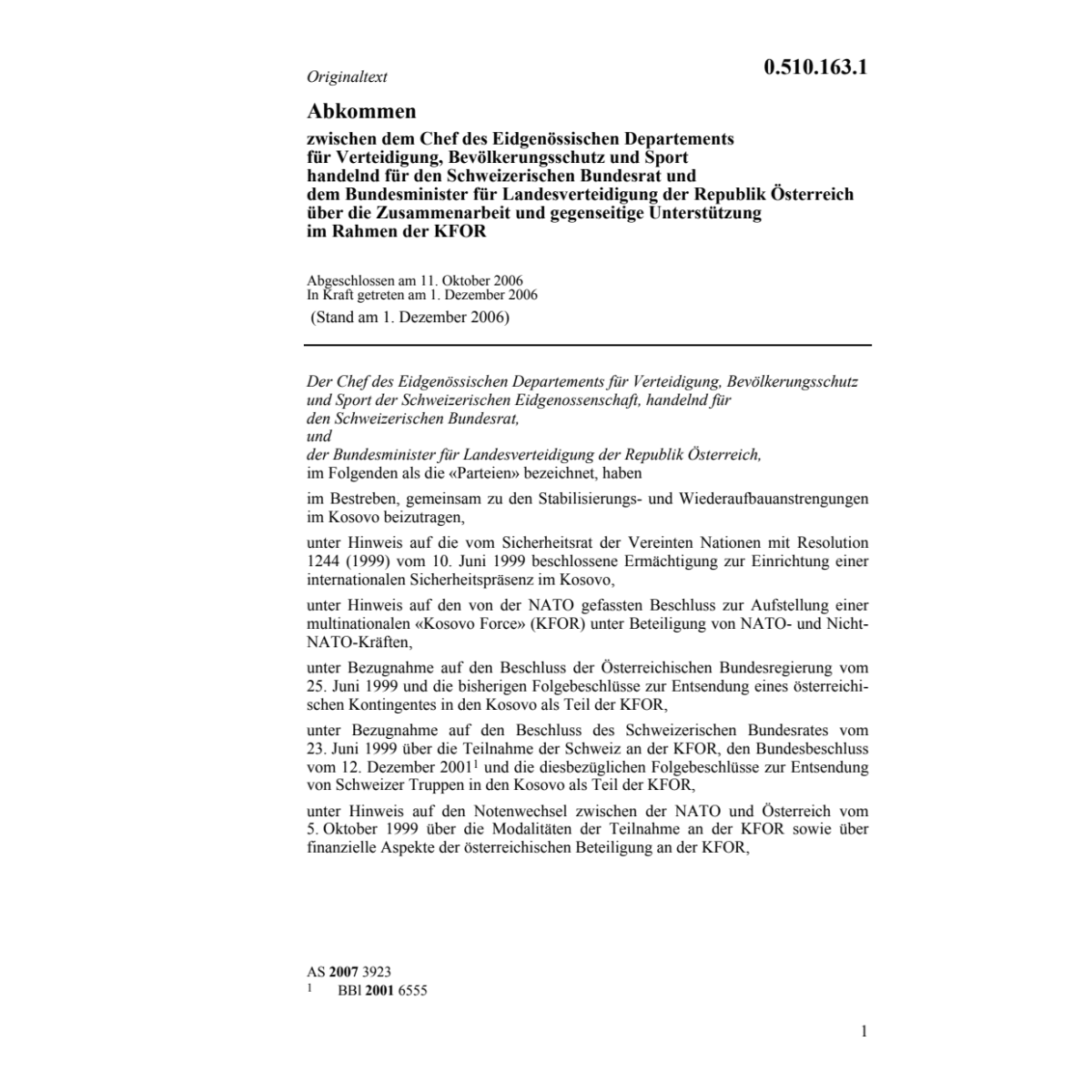 Abk.CH-AUT Zusammenarbeit KFOR