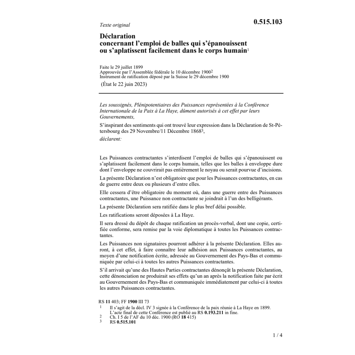 Décl. emploi de balles
