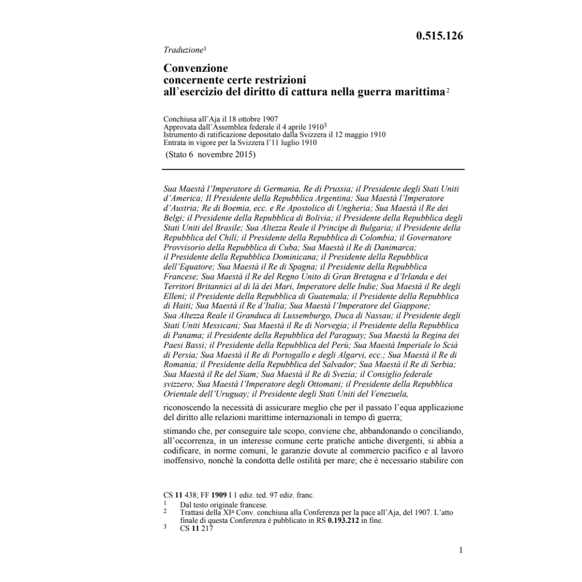 Conv. restrizioni del diritto di cattura