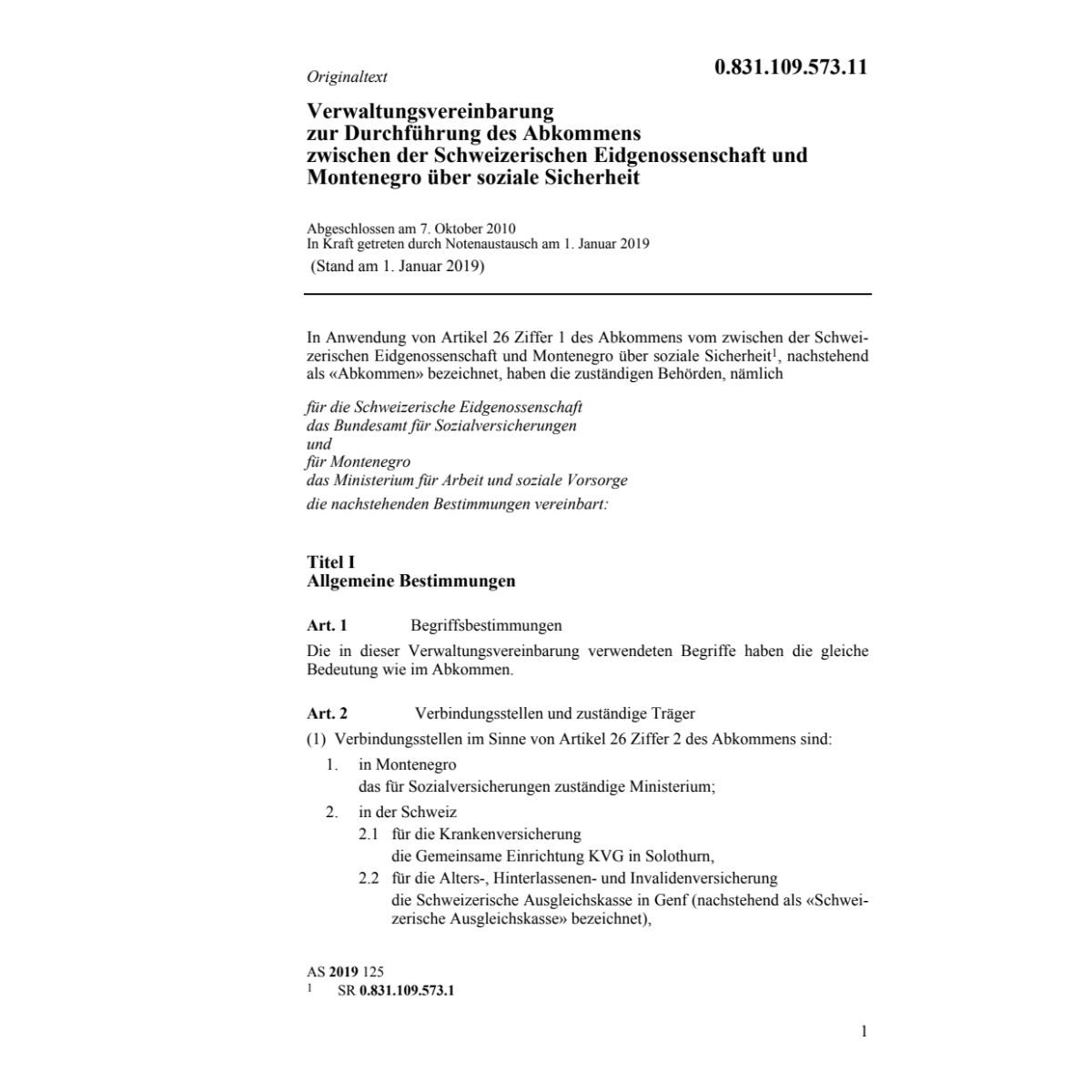 Verwaltungsvereinbarung Montenegro